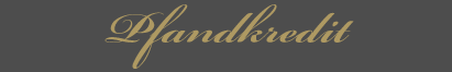 Pfandkredit